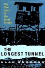 The Longest Tunnel True Story of the Great Escape