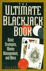 The Ultimate Blackjack Book Basic Strategies Money Management and More