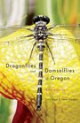 Dragonflies and Damselflies of Oregon A Field Guide