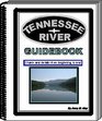 Tennessee River Guidebook Charts and Details from Beginning to End