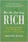 Redefining Rich Achieving True Wealth with Small Business Side Hustles and Smart Living