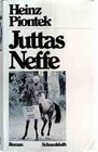 Juttas Neffe Roman