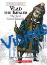Vlad the Impaler The Real Count Dracula