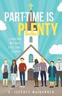 PartTime is Plenty Thriving without FullTime Clergy