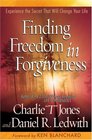 Finding Freedom In Forgiveness
