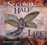 The Second Half of Life