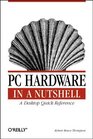 PC Hardware in a Nutshell