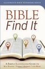 Bible Find It A Simple Illustrated Guide to Key Events Verses Stories and More