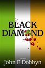 Black Diamond A Knight and Devlin Thriller