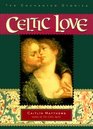 Celtic Love: Ten Enchanted Stories