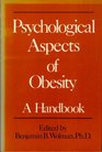 Psychological Aspects of Obesity A Handbook