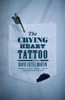 The Crying Heart Tattoo A Novel