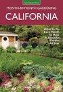 California MonthbyMonth Gardening What to Do Each Month to Have a Beautiful Garden All Year