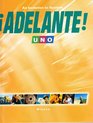 Adelante Uno An Invitation to Spanish