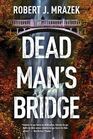 Dead Man's Bridge (Jake Cantrell, Bk 1)