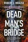 Dead Man's Bridge