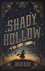 Shady Hollow A Murder Mystery