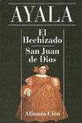 El Hechizado / Bewitched San Juan De Dios