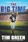 The Big Time A Football Genius Novel