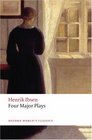 Four Major Plays: (Doll\'s House; Ghosts; Hedda Gabler; and The Master Builder) (Oxford World\'s Classics)
