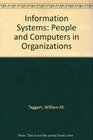 Information Systems People and Computers in Organizations