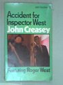Accident for Inspector West