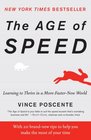 The Age of Speed Learning to Thrive in a MoreFasterNow World