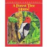 A forest tree house Written by Sheryl A Reda  illustrated by Peter Barrett