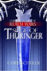 Chronicles of the Realm Wars Siege of Thuringer