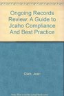 Ongoing Records Review A Guide to Jcaho Compliance And Best Practice