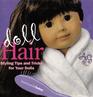 Doll Hair: Styling Tips and Tricks for Your Dolls