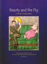Beauty and the Pig: A Study of Godly Beauty