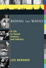 Riding the Waves A Life in Sound Science and Industry