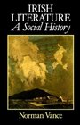 Irish Literature A Social History  Tradition Identity and Difference