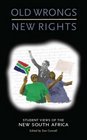 Old Wrongs New Rights Student Views of the New South Africa