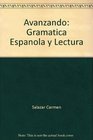 Avanzando Gramatica Espanola y Lectura
