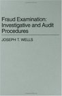 Fraud Examination Investigative and Audit Procedures