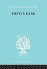 Foster Care Theory and Practise International Library of Sociology J The Sociology of Gender and the Family