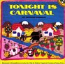 Tonight Is Carnaval