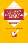 History A Student's Guide To Research And Writing