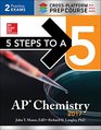 5 Steps to a 5 AP Chemistry 2017 CrossPlatform Prep Course