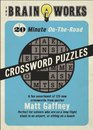 The Brain Works 20Minute OntheRoad Traveling Crossword Puzzles