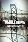 Tumbledown: A Novel