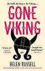 Gone Viking The laugh out loud debut novel from the bestselling author of The Year of Living Danishly