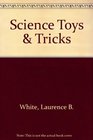 Science Toys  Tricks