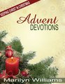 Advent Devotions Keeping Christ in Your Christmas