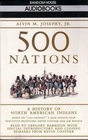 500 Nations A History of North American Indians