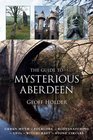 The Guide to Mysterious Aberdeen