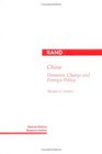 China Domestic Change and Foreign Policy