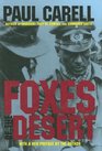 Foxes of the Desert The Story of the Afrikakorps